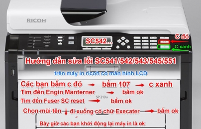 Hướng dẫn sửa lỗi sc541/542/ 543/545/551 trên máy in ricoh có màn hình lcd